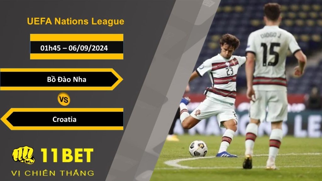11BET Soi kèo  Bồ Đào Nha vs Croatia, 01h45, 06/09/2024