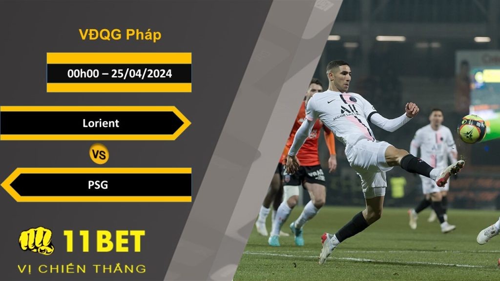 11BET Soi kèo Lorient vs PSG, 00h00, 25/04/2024