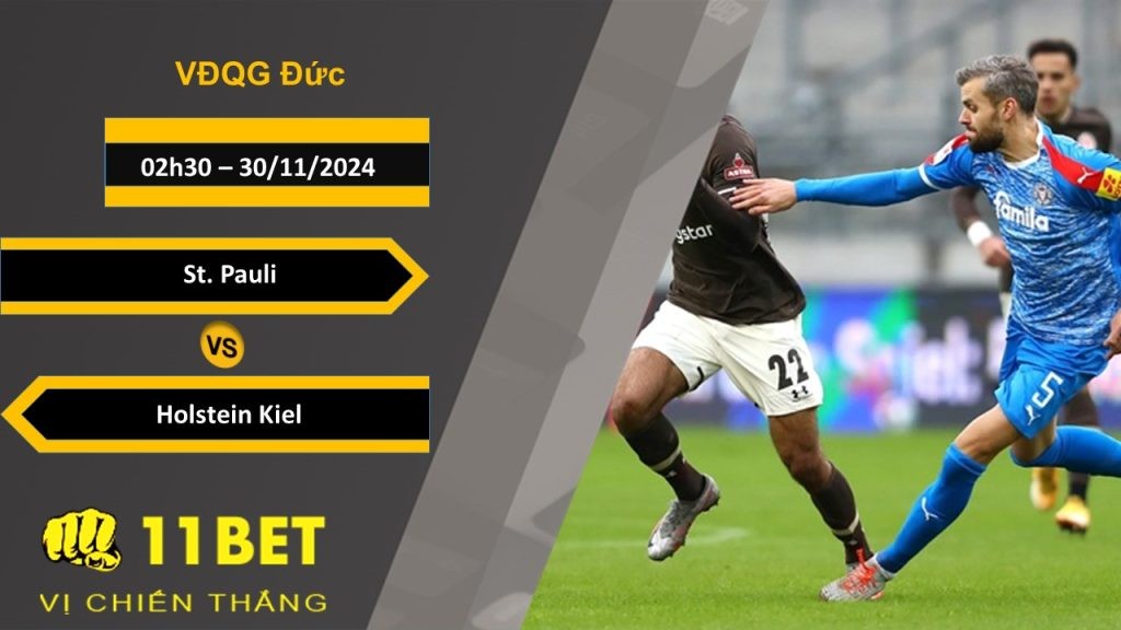 11BET Soi kèo St. Pauli vs Holstein Kiel, 02h30, 30/11/2024